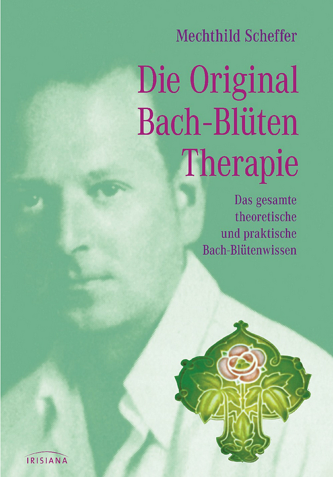 Bild 1 von Die Original Bachblüten-Therapie, Mechthild Scheffer