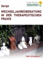 Wechseljahresberatung in der therapeutischen Praxis, Silke Uhlendahl