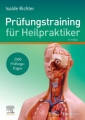 Prüfungstraining für Heilpraktiker, Isolde Richter 10. Neuauflage