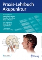 Praxis-Lehrbuch Akupunktur, H. -U. Hecker, A. Steveling, E. T. Peuker